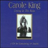 Carole King - Crying in the Rain