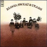 Blood, Sweat and Tears - Blood, Sweat and Tears