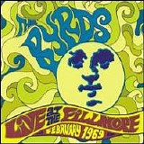 The Byrds - Live at the Fillmore West February 1969