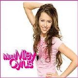 Miley Cyrus - Meet Miley Cyrus