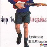 The Shadows - Steppin' To The Shadows