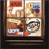 Deacon Blue - Whatever You Say, Say Nothing