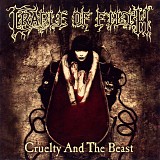 Cradle Of Filth - Cruelty and the Beast