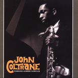 John Coltrane - Fearless Leader