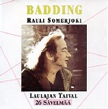 Rauli Badding Somerjoki - Laulajan taival