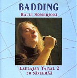 Rauli Badding Somerjoki - Laulajan Taival 2