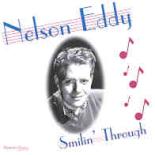 Nelson Eddy - Smilin' Through