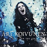 Ari Koivunen - Fuel for the Fire