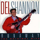 Del Shannon - Runaway - The Original Hits