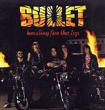 Bullet - Heading For The Top