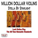 Million Dollar Violins - Stella By Starlight