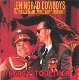 Leningrad Cowboys - Happy Together