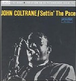 John Coltrane - Settin' The Pace