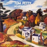 Petty, Tom, and the Heartbreakers - Into The Great Wide Open