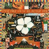 Steve Earle And The Del Mccoury Band - The Mountain (Remastered)