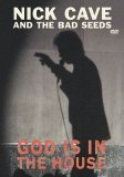 Nick Cave & The Bad Seeds - God Is In The House