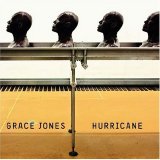 Grace Jones - Hurricane