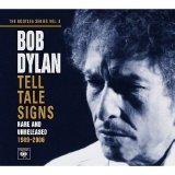 Bob Dylan - The Bootleg Series, Vol. 8: Tell Tale Signs