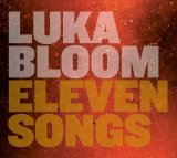 Luka Bloom - Eleven Songs