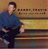 Randy Travis - Rise And Shine