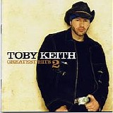 Toby Keith - Greatest Hits Vol 2