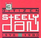 Steely Dan - Citizen Steely Dan Disc 3