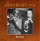 Sidney Bechet - The Sidney Bechet Story CD4 Blue Horizon