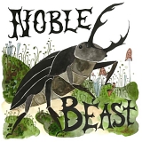 Andrew Bird & Nora O'Connor - Noble Beast / Useless Creatures (Deluxe Edition)