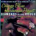 Chicago Blues Harmonica Poject - Diamonds In The Rough