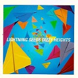 The Lightning Seeds - Dizzy Heights