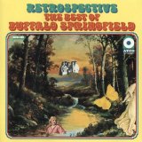 Buffalo Springfield - Retrospective: The Best Of Buffalo Springfield