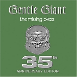 Gentle Giant - The Missing Piece