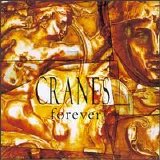 Cranes - Forever