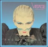 Visage - Fade To Gray / The Best Of Visage