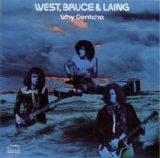 WEST, BRUCE & LAING - Why Dontcha