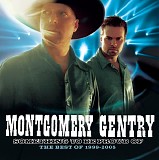 Montgomery Gentry - Something To Be Proud Of : The Best Of 1999 - 2005