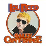 Lou Reed - Sally Can't Dance