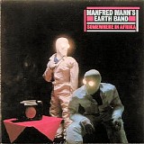 Manfred Mann's Earth Band - Somewhere In Africa