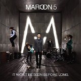 Maroon 5 - It Won't Be Soon Before Long (Bonus Tracks)