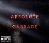 Garbage - Absolute Garbage