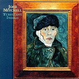 Joni Mitchell - Turbulent Indigo