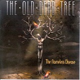 The Old Dead Tree - The Nameless Disease