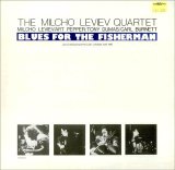 The Milcho Leviev Quartet - Blues for the Fisherman