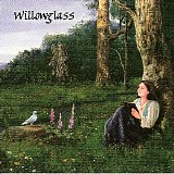 Willowglass - Willowglass