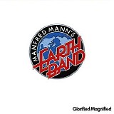 Manfred Mann's Earth Band - Glorified Magnified