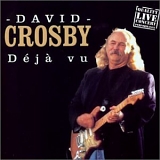 David Crosby - Deja vu