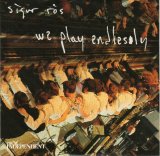 Sigur Rós - We Play Endlessly