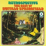 Buffalo Springfield - Retrospective: The Best Of Buffalo Springfield (Remastered)