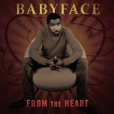 Babyface - From The Heart