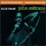 John Coltrane - Blue Train [The Ultimate Blue Train]